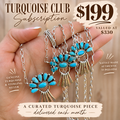 $199 Turquoise Club Subscription